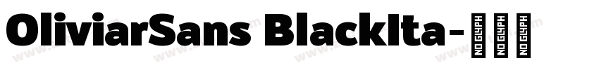 OliviarSans BlackIta字体转换